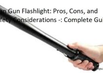 Stun Gun Flashlight: Pros, Cons, and Safety Considerations -: Complete Guide